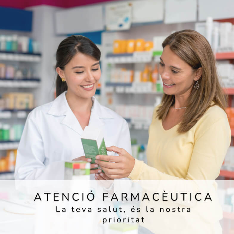 Atenció farmacèutica. La teva salut és la nostra prioritat.