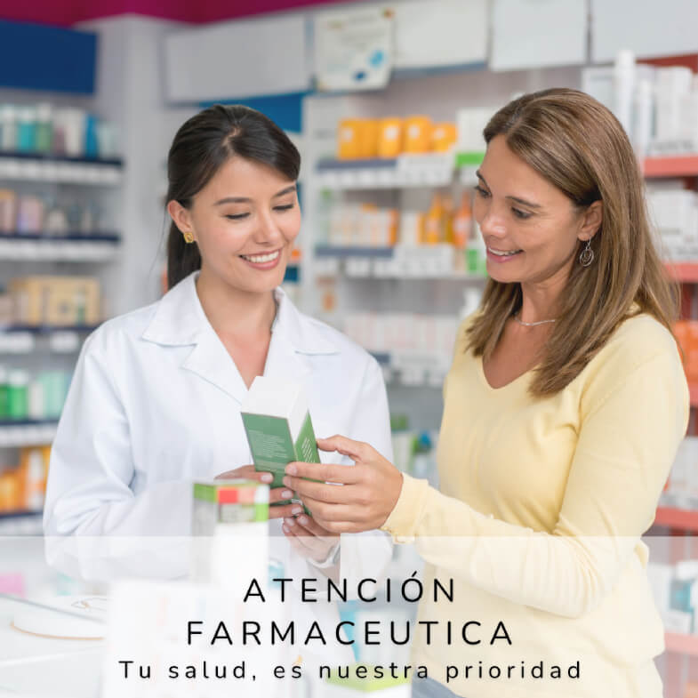 Atención farmacéutica. Tu salud es nuestra prioridad.